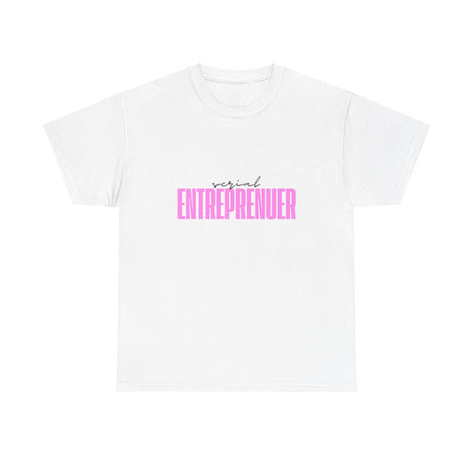 Serial Entrepreneur Cotton Tee